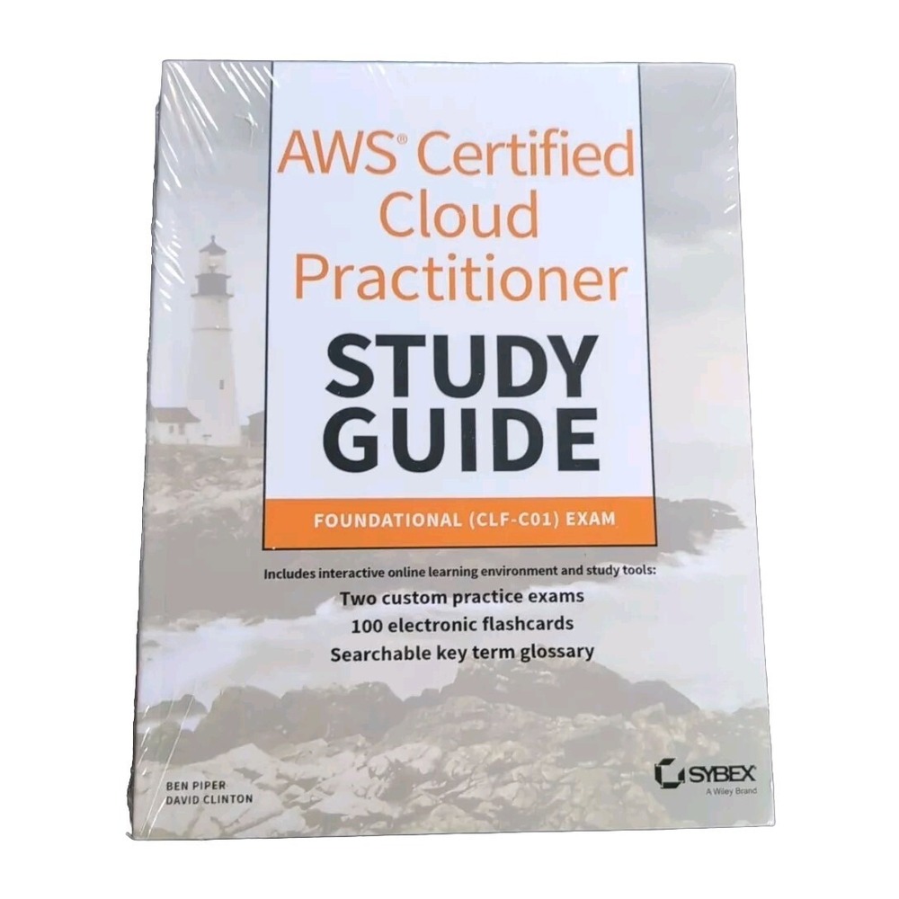 AWS Certified Cloud Practitioner Study Guide : CLF-C01 Exam by David Clinton and